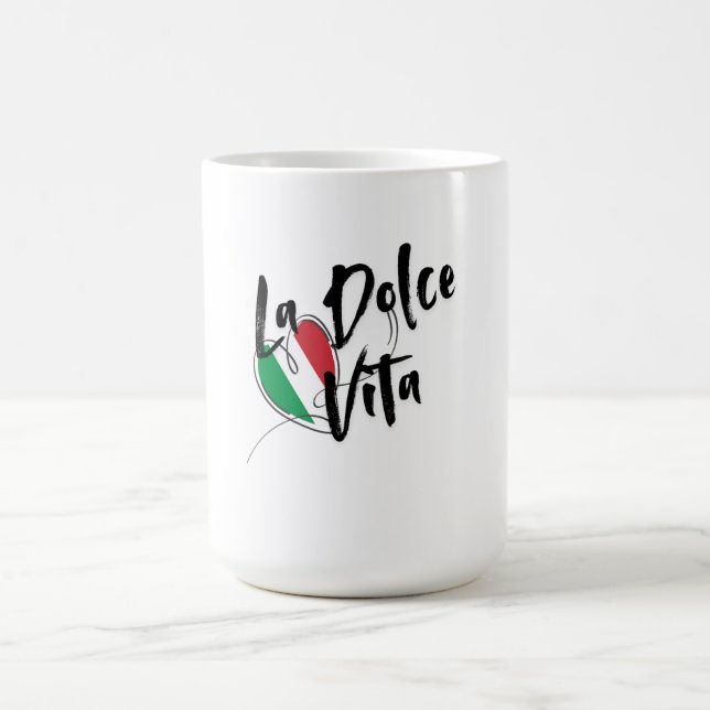 LA DOLCE VITA ,THE ITALIAN SWEET LIFE COFFEE MUG (Center)