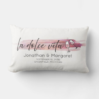 La Dolce Vita - The Sweet Life with Wine Lumbar Cushion