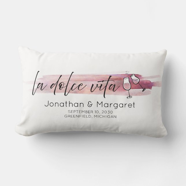 La Dolce Vita - The Sweet Life with Wine Lumbar Cushion (Front)