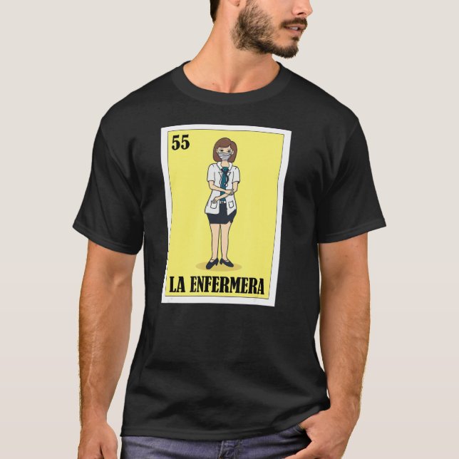 La Enfermera Mexican Lottery The Nurse Bingo Card  T-Shirt (Front)