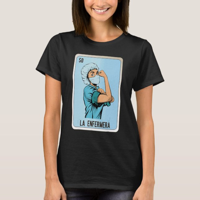 La Enfermera Mexican Slang Lottery Bingo Cards 1 T-Shirt (Front)