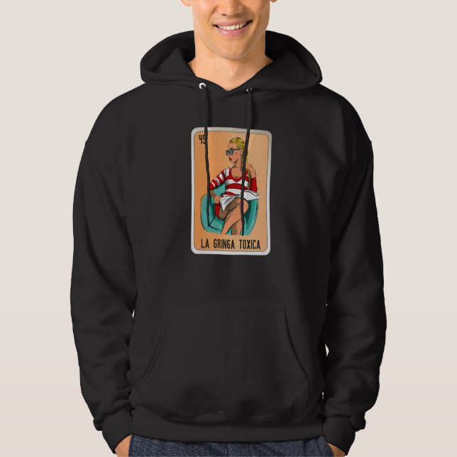 La Gringa Toxica Mexican Slang Lottery Bingo Cards Hoodie (Front)