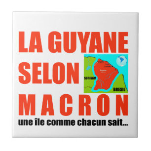 La Guyane selon Macron est une île Tile