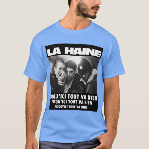LA HAINE gift girl T-Shirt