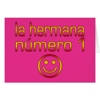 La Hermana Número 1 - Number 1 Sister in Spanish