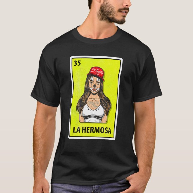 La Hermosa Mexican Parody Lottery T-Shirt (Front)