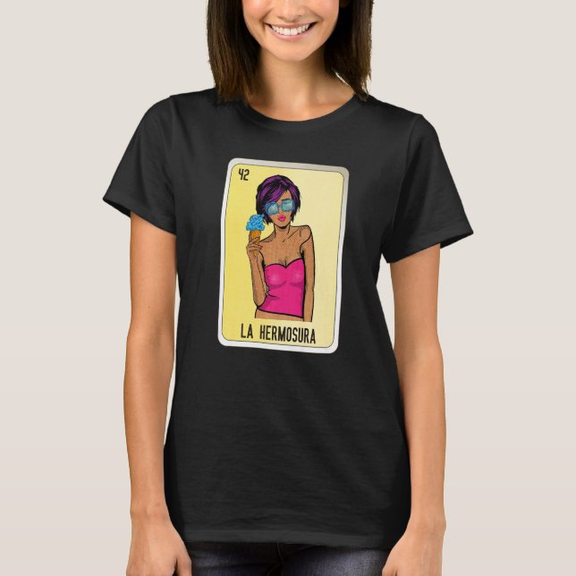 La Hermosura Mexican Slang Lottery Bingo Cards   T-Shirt (Front)