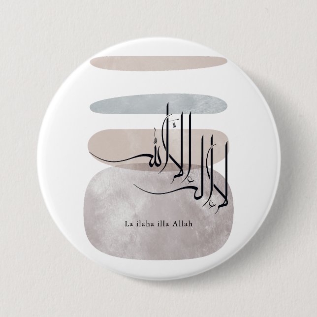 La ilaha illa Allah Arabic Calligraphy – Minimal 7.5 Cm Round Badge (Front)