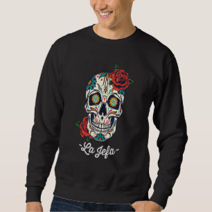 La Jefa Floral Sugar Skull Dia De Los Muertos Wome Sweatshirt
