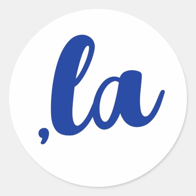 ,la  Kamala comma pronounce blue text Classic Round Sticker (Front)
