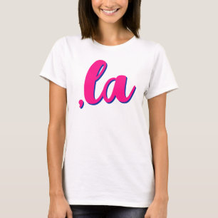 ,la Kamala comma pronounce hot pink text w shadow T-Shirt