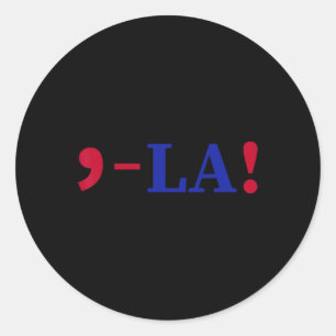 La Kamala Harris For President 2024 Funny Kamala U Classic Round Sticker