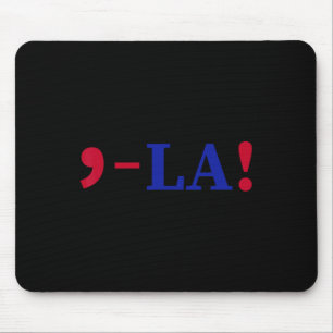 La Kamala Harris For President 2024 Funny Kamala U Mouse Mat