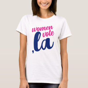 ,la  Kamala women vote hot pink blue text T-Shirt