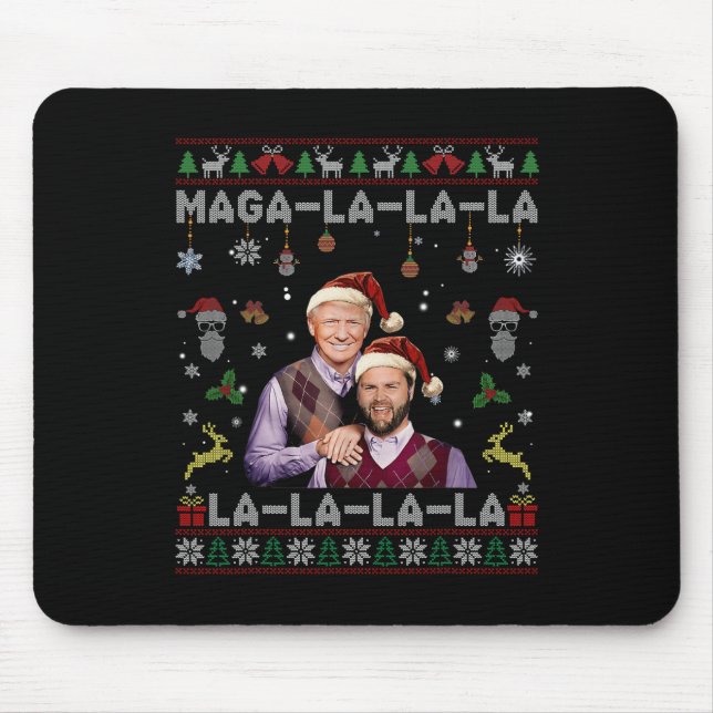 La La La Donald Trump Potus 47 Ugly Christmas Swea Mouse Mat (Front)
