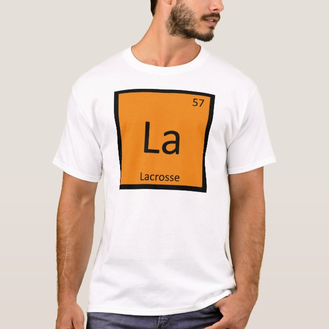 La - Lacrosse Sports Chemistry Periodic Table T-Shirt (Front)