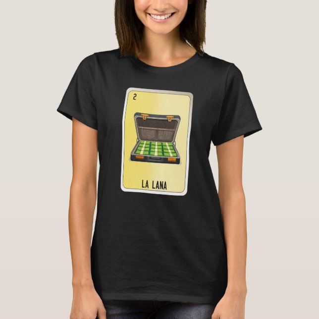 La Lana Mexican Slang Lottery Bingo Cards  1 T-Shirt (Front)