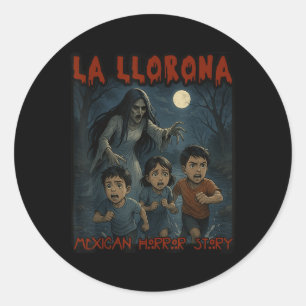 La Llorona Mexican Awesome Spanish Halloween Classic Round Sticker