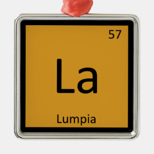 La - Lumpia Appetizer Chemistry Periodic Table Metal Tree Decoration