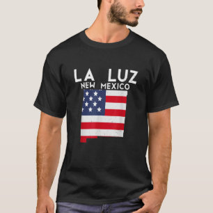 LA LUZ USA State America Travel New Mexican New Me T-Shirt