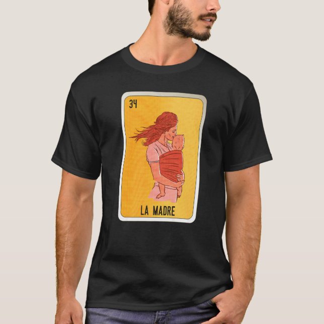 La Madre Mexican Slang Lottery Bingo Cards T-Shirt (Front)