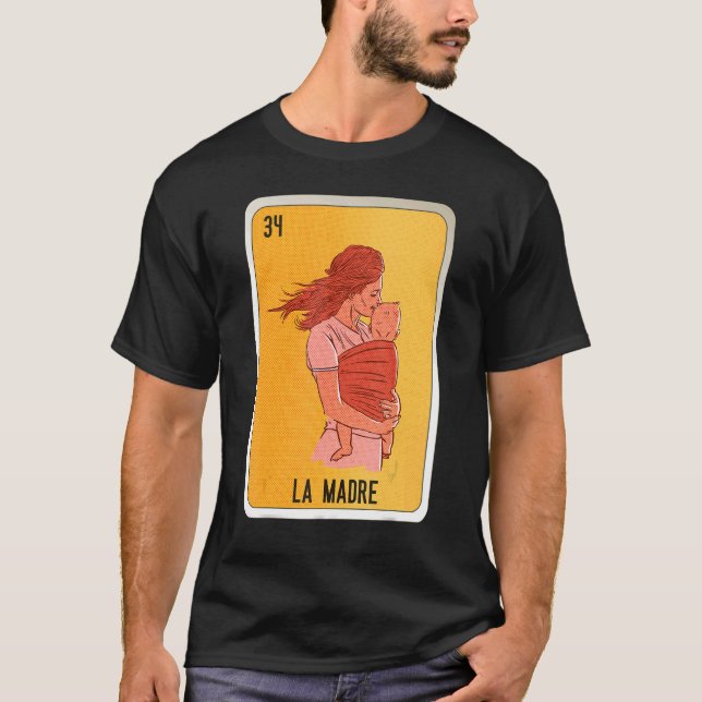 La Madre Mexican Slang Lottery Bingo Cards T-Shirt (Front)