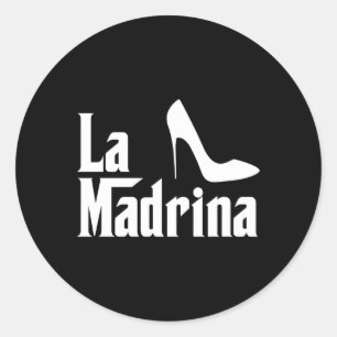 La Madrina Godmother Comadre Godparent Classic Round Sticker