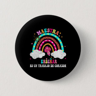 La Maestra Bilingual Spanish Teacher For Women Und 6 Cm Round Badge