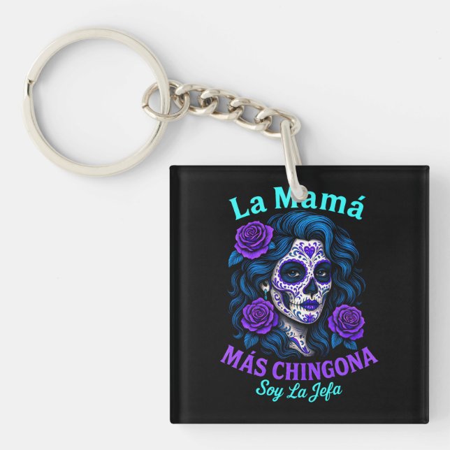 La Mamá Más Chingona Funny Spanish Mum Key Ring (Front)