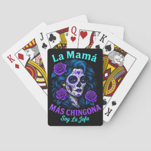 La Mamá Más Chingona Funny Spanish Mum Playing Cards