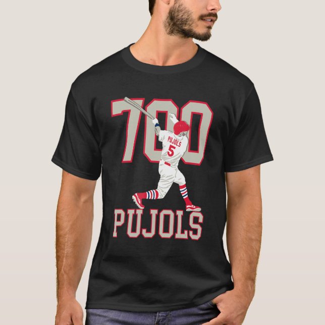 La Maquina Puljols 700 Home Runs  Albert Puljols T-Shirt (Front)