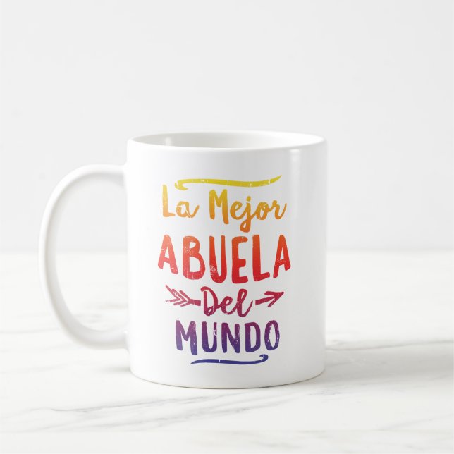 La Mejor Abuela Del Mundo Grandma Mothers Day Coffee Mug (Left)