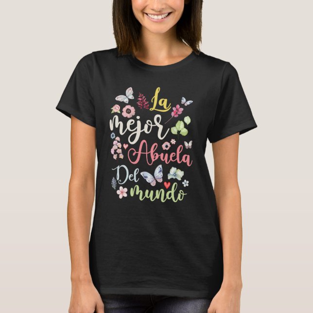La Mejor Abuela del Mundo Hispanic Grandma T-Shirt (Front)