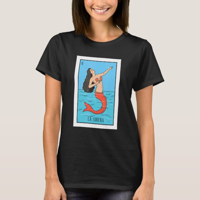 La Mermaid Lottery  The Mermaid Card Mexican Lotte T-Shirt (Front)