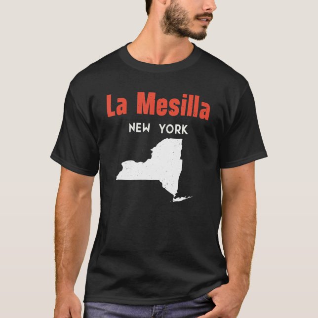La Mesilla New York Usa State America Travel New Y T-Shirt (Front)