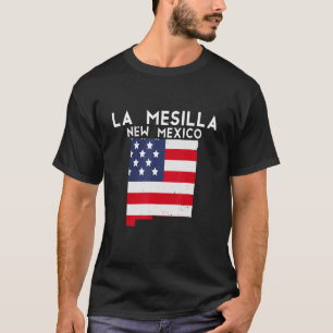 La Mesilla USA State America Travel New Mexican Ne T-Shirt