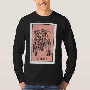 La Muerte Lottery Card The Death Card Mexican Lott T-Shirt