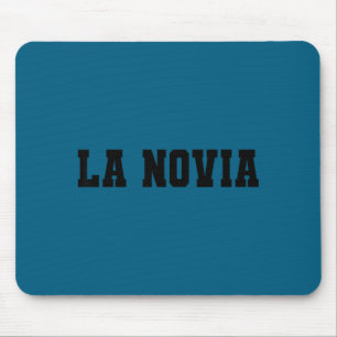 La novia bride matching novio groom bachelorette mouse mat
