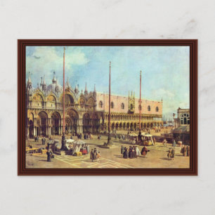 La Piazza San Marco. By Canaletto Postcard