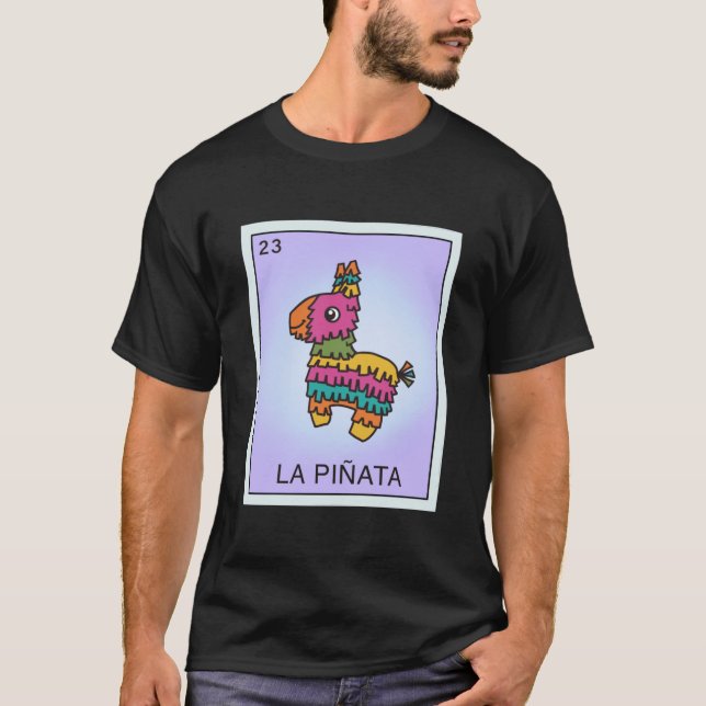 La piñata loteria T-Shirt (Front)