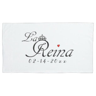 La Reina - Crowned Queen Pillowcase