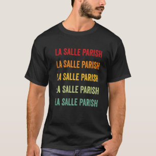 La Salle Parish County Louisiana Rainbow Text T-Shirt