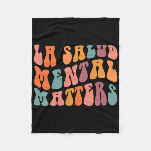 La Salud Mental Problems Latina Spanish Therapy Me Fleece Blanket