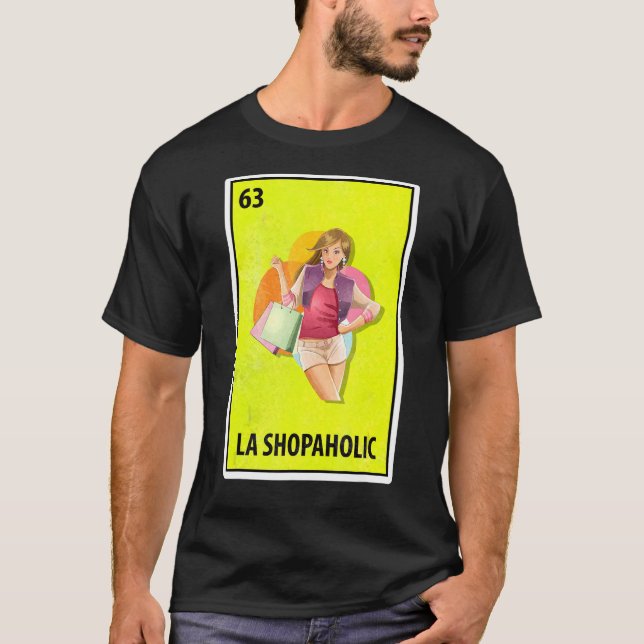 La Shopaholic Mexican Parody Lottery T-Shirt (Front)