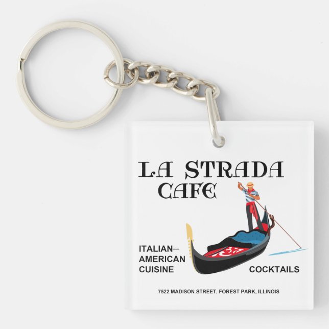 La Strada Cafe, Forest Park, IL Key Ring (Front)