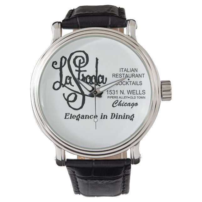 La Strada Restaurant, Old Town, Chicago, IL Watch (Front)