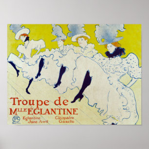 La Troupe de Mlle Eglantine by Toulouse Lautrec Poster