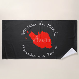 La Vendée, berceau du monde paradis sur terre Beach Towel