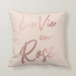 La Vie en Rose French Quote Rose Gold Pink Cushion<br><div class="desc">This elegant and chic typography design is perfect for the trendy and stylish woman. It features a faux printed rose gold foil French quote, "La vie en rose, " meaning "Life in pink." It's a cute, girly, and stylish design. ***IMPORTANT DESIGN NOTE: For any custom design request such as matching...</div>