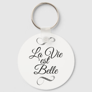 La vie est belle key ring
